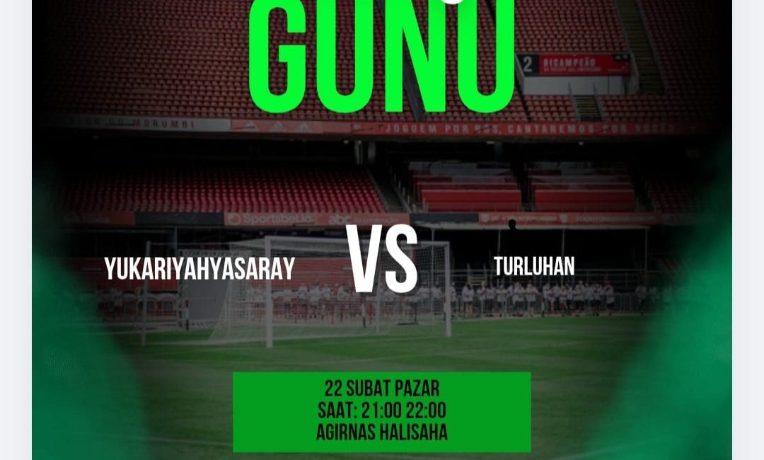 "YUKARI YAHYASARAY - TURLUHAN" Maçı Bu Akşam...